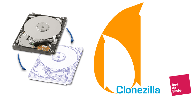 Comment cloner son disque dur avec Clonezilla ?