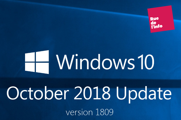 Télécharger Windows 10 October 2018 Update (version 1809)