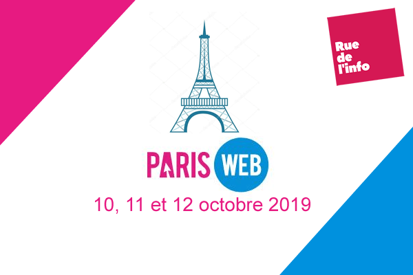 Paris web : En route pour l’édition 2019