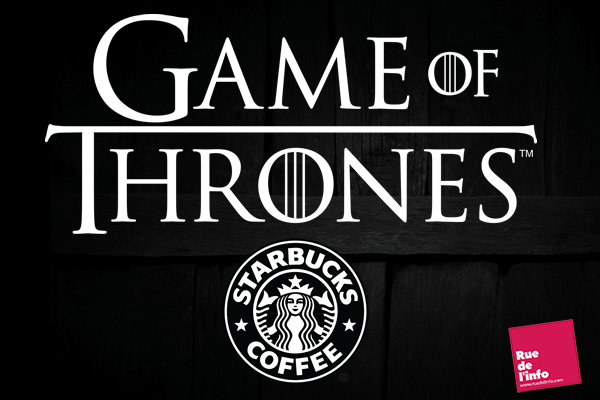 Le gobelet Starbucks de Daenerys Targaryen