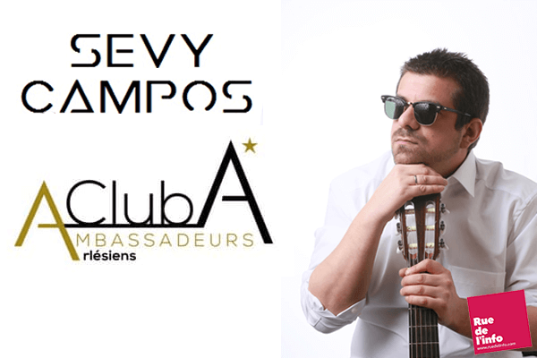 Sevy Campos : Ambassadeur de la ville d’Arles !