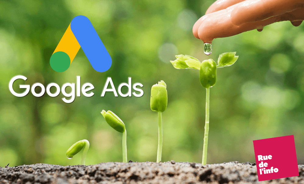 Comment créer une campagne Google Ads rentable ?