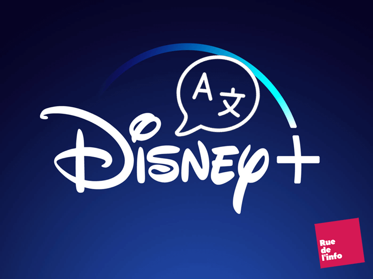 Comment changer de langue sur Disney + ?