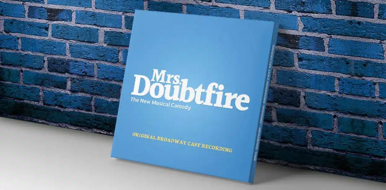 Pochette de l'album Mrs. Doubtfire Original Broadway Cast Recording